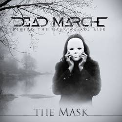 Dead March : The Mask